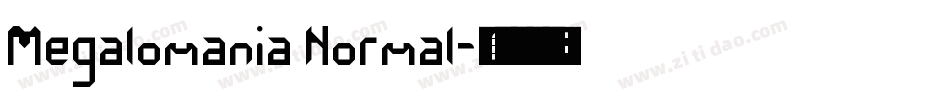 Megalomania Normal字体转换